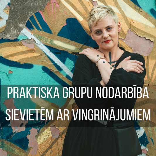 Grupu seksualitātes somatisko prakšu nodarbība sievietei- Izzini savu Baudu, 24.10., 18:30